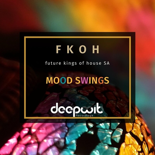 Future Kings of House SA - Mood Swings [DWR135]